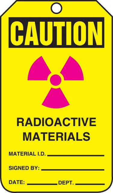Safety Tags, CAUTION RADIOACTIVE MATERIALS, 5.75in x 3.25in, RP-Plastic, 5PK