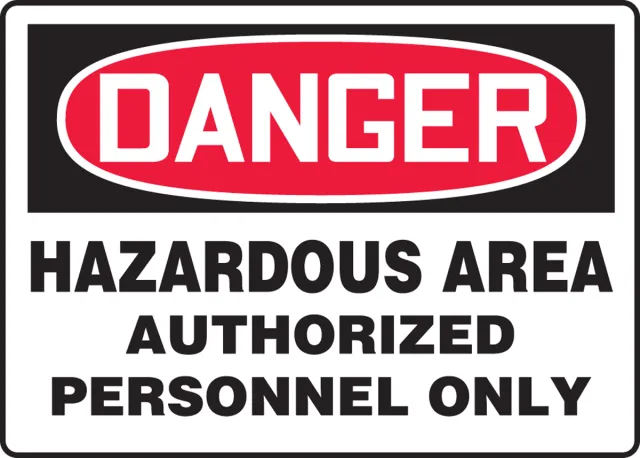 Accuform MCHG028XP OSHA Danger Safety Sign: hazardous Area Authorized Personnel Only