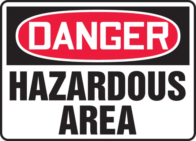 Accuform MCHL088XV OSHA Danger Safety Sign: Hazardous Area