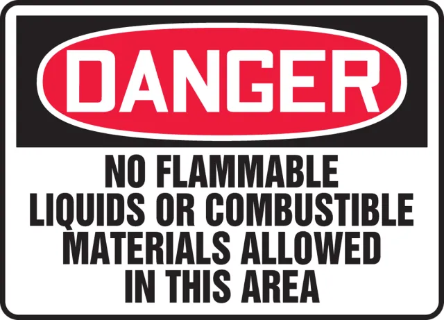 Accuform MCHL146XV OSHA Danger Safety Sign: No Flammable Liquids Or Combustible Materials Allowed In This Area