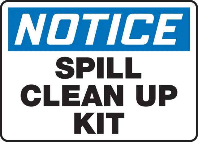 Accuform MCHL830VS OSHA Notice Safety Sign: Spill Clean Up Kit
