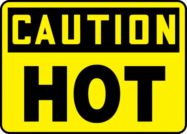 Accuform MCPG609XP OSHA Caution Safety Sign: Hot