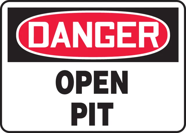 Accuform MCRT030VP OSHA Danger Safety Sign: Open Pit