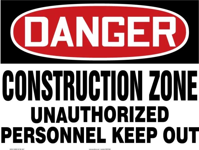Accuform MCRT089XP OSHA Danger Safety Sign: Construction Zone - Unauthorized Personnel Keep Out
