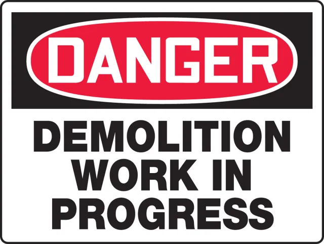 Accuform MCRT102XT BIGSigns OSHA Danger Safety Sign: Demolition Work In Progress