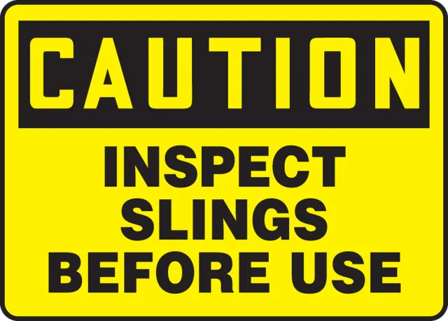 Accuform MCRT600VP OSHA Caution Safety Sign: Inspect Slings Before Use
