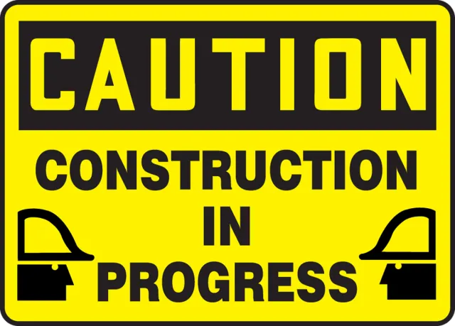 Accuform MCRT613XP OSHA Caution Safety Sign: Construction In Progress