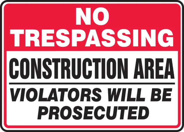 Accuform MCRT912VS Safety Sign: No Trespassing - Construction Area - Violators Will Be Prosecuted