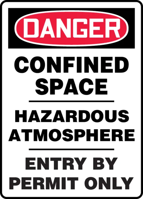 Accuform MCSP041VS OSHA Danger Safety Sign: Confined Space - Hazardous Atmosphere - Entry By Permit Only