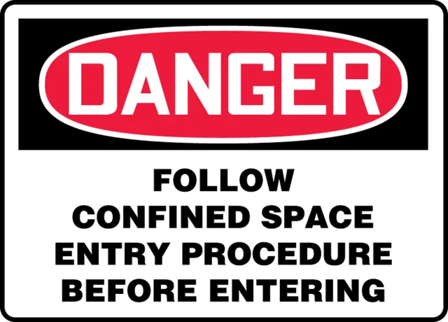 Accuform MCSP044VS OSHA Danger Safety Sign: Follow Confined Space Entry Procedure Before Entering