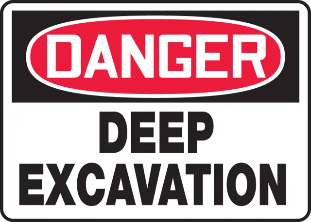 Accuform MCSP184XT OSHA Danger Safety Sign: Deep Excavation