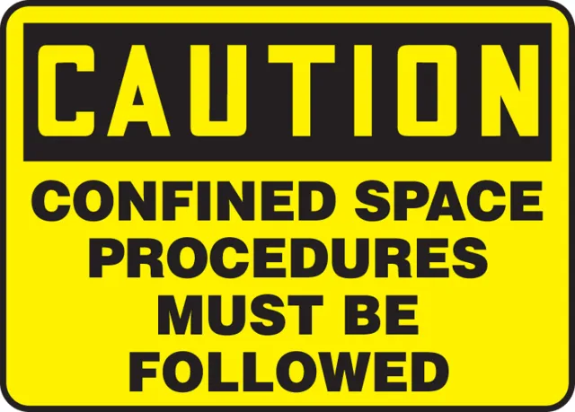 Accuform MCSP627XP OSHA Caution Safety Sign: Confined Space - Procedures Must Be Followed