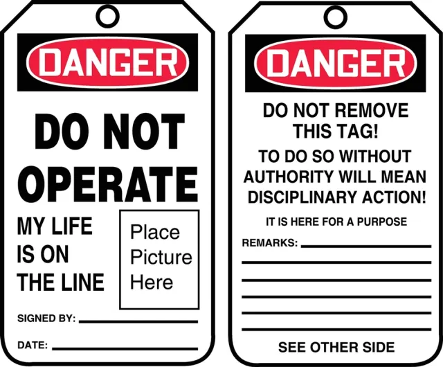 Accuform MDT016CTP OSHA Danger Safety Tag: Do Not Operate - My Life Is On The Line (Place Picture Here)