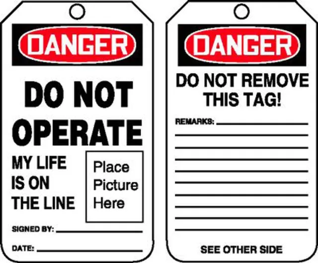 Accuform MDT027PTM OSHA Danger Safety Tag: Do Not Operate - My Life Is On The Line (Place Picture Here)