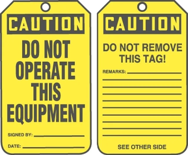 Safety Tags, CAUTION DO NOT OPERATE THIS EQUIPMENT, 5.75in x 3.25in, HS-Laminate, 25PK