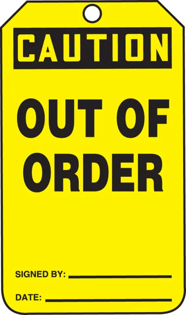 Safety Tags, CAUTION OUT OF ORDER, 8.5inx 3.875in, RP-Plastic, 25PK