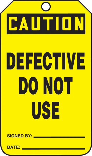Safety Tags, CAUTION DEFECTIVE DO NOT USE, 8.5inx 3.875in, PF-Cardstock, 25PK
