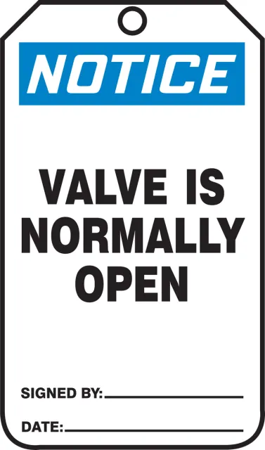 Accuform MDT807PTM OSHA Notice Safety Tag: Valve Is Normally Open