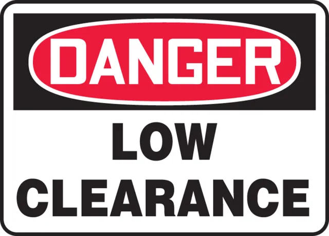 Accuform MECR001XL OSHA Danger Safety Sign: Low Clearance