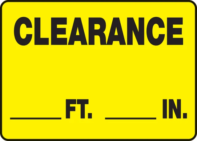 Accuform MECR527VS Safety Sign: Clearance ___ Ft. ___ In.