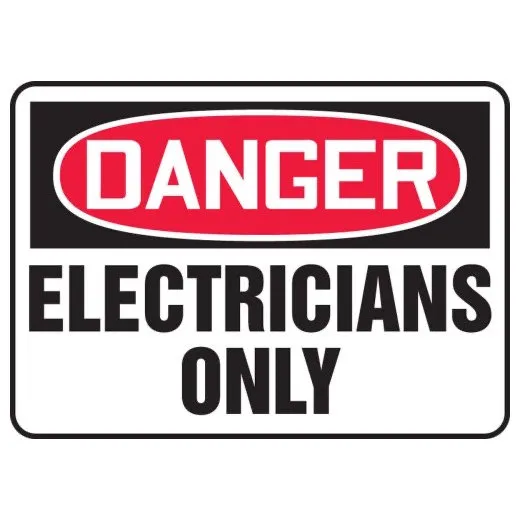 Accuform MELC024VA 10"" x 14"" OSHA Danger Safety Sign: Electricians Only, Aluminum