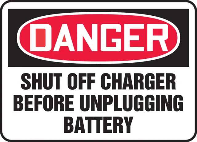 Accuform MELC177XV OSHA Danger Safety Sign: Shut Off Charger Before Unplugging Battery