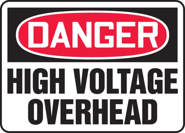 Accuform MELC179XP OSHA Danger Safety Sign: High Voltage Overhead