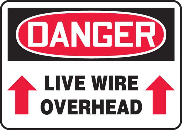 Accuform MELC181XV OSHA Danger Safety Sign: Live Wire Overhead