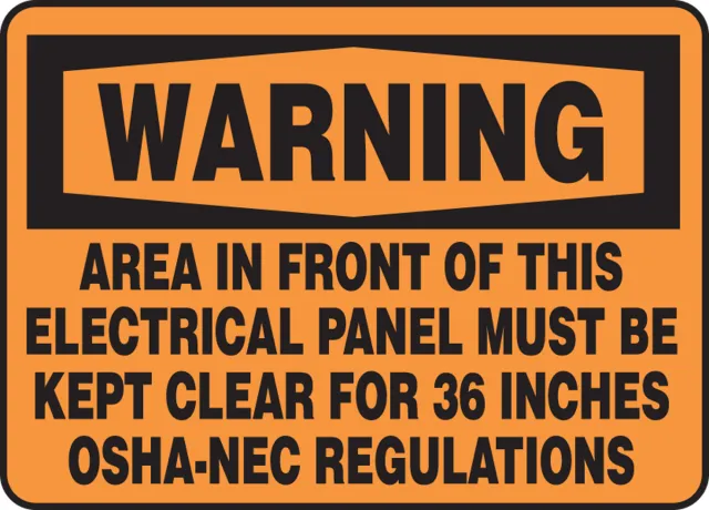 Accuform MELC318XV OSHA Warning Safety Sign: Area In Front of This Electrical Panel Must Be Kept Clear For 36 Inches - OSHA-NEC Regulations