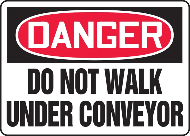 Accuform MEQM033XP OSHA Danger Safety Sign: Do Not Walk Under Conveyor