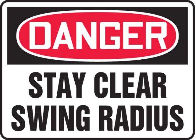Accuform MEQM124XP OSHA Danger Safety Sign - Stay Clear Swing Radius