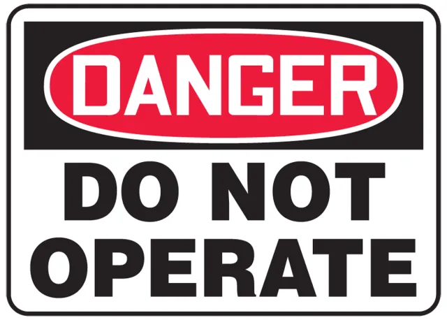 Accuform MEQM195XT OSHA Danger Safety Sign - Do Not Operate