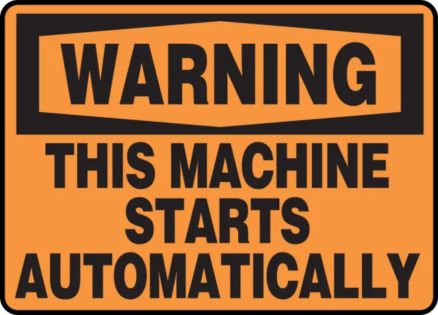 Accuform MEQM313VS OSHA Warning Safety Sign - This Machine Starts Automatically