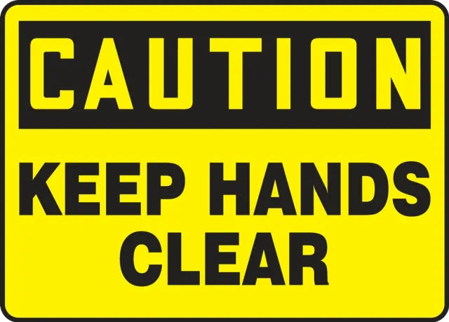 Accuform MEQM612VS OSHA Caution Safet Signs: Keep Hands Clear