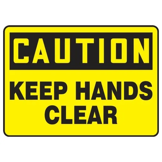 Accuform MEQM612XL 7"" x 10"" OSHA Caution Safet Sign: Keep Hands Clear Aluma-Lite