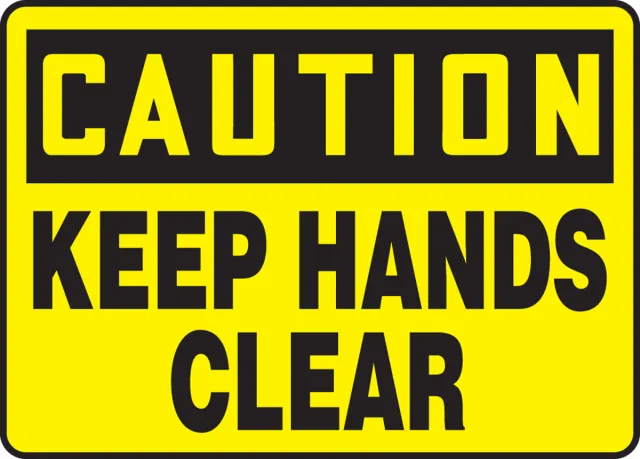 Accuform MEQM623VA OSHA Caution Safety Sign - Keep Hands Clear