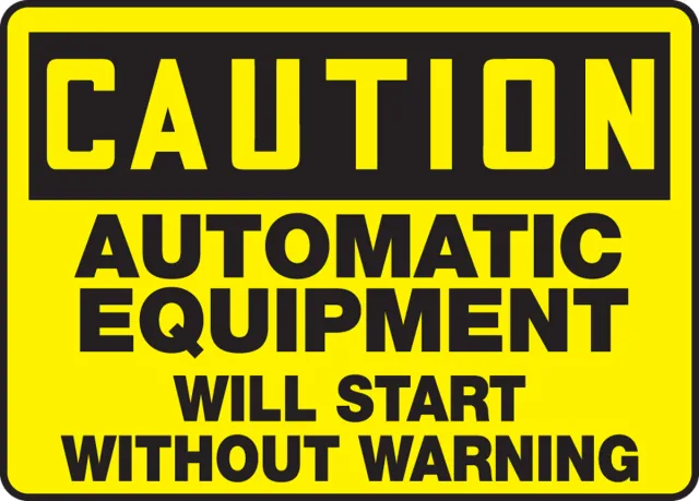 Accuform MEQM651VP OSHA Caution Safety Sign: Automatic Equipment Will Start Without Warning