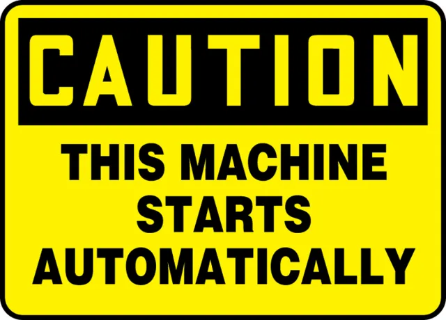 Accuform MEQM679XV OSHA Caution Safety Sign - This Machine Starts Automatically