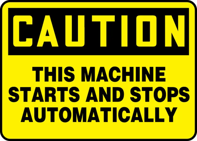 Accuform MEQM720XP OSHA Caution Safety Sign - This Machine Starts and Stops Automatically