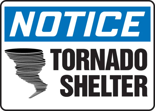 Accuform MFEX800VS OSHA Notice Safety Sign: Tornado Shelter