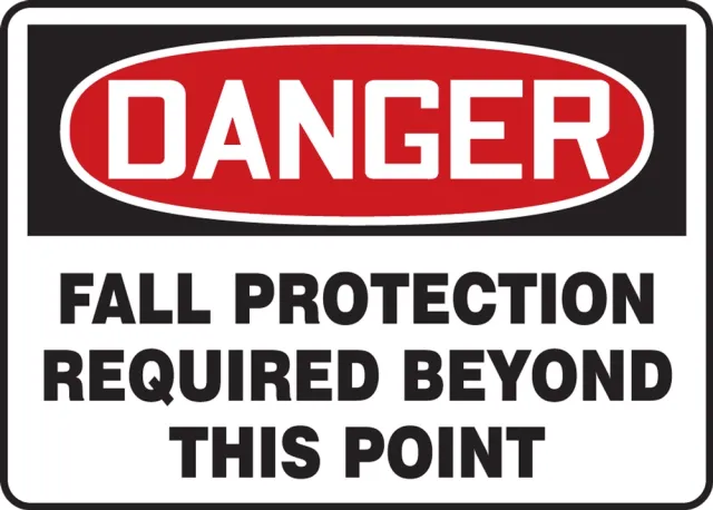 Accuform MFPR162XL OSHA Danger Fall Protection Sign: Fall Protection Required Beyond This Point