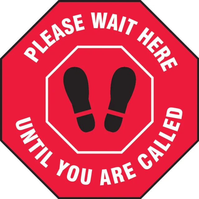 Accuform MFS334 Slip-Gard Floor Sign: Please Wait Here Until You Are Called