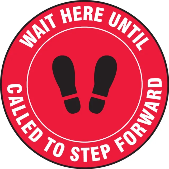 Accuform MFS342 Slip-Gard Floor Sign: Wait Here Until You Are Called To Step Forward