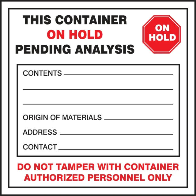 Accuform MHZW26EVL Hazardous Waste Label: This Container On Hold - Pending Analysis