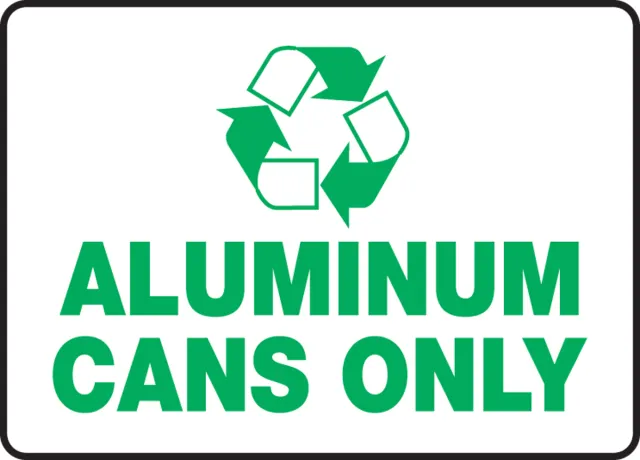 Accuform MPLR534XP Safety Signs: Aluminum Cans Only