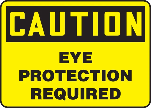 Accuform MPPA615VS OSHA Caution Safety Sign: Eye Protection Required