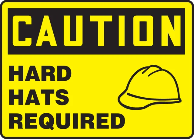 Caution Sign, 10X14", BK/Yel, Plstc, Eng, Legend: Hard Hats Required