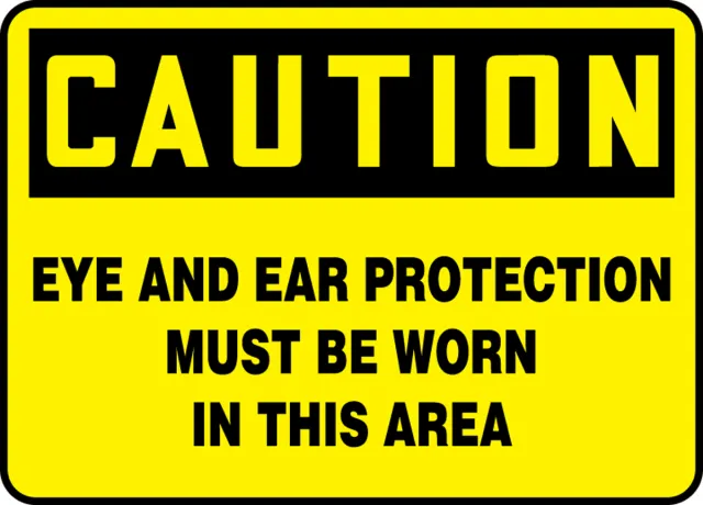 Accuform MPPA658VA OSHA Caution Safety Sign: Eye And Ear Protection Must Be Worn In This Area