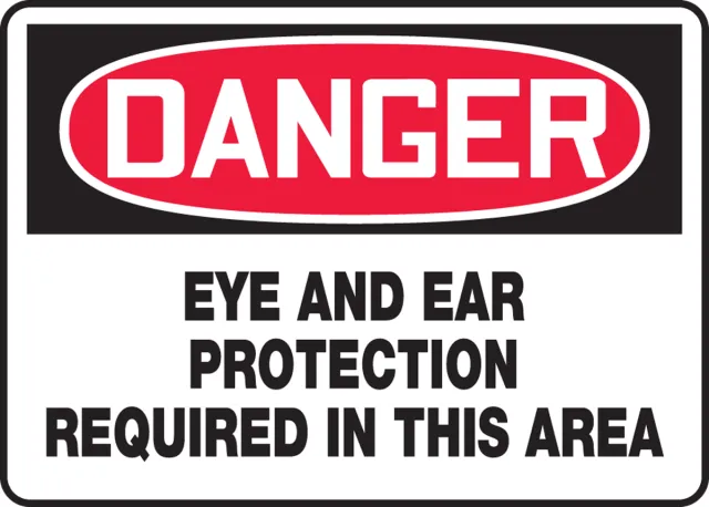 Accuform MPPE035XL OSHA Danger Safety Sign: Eye And Ear Protection Required In This Area