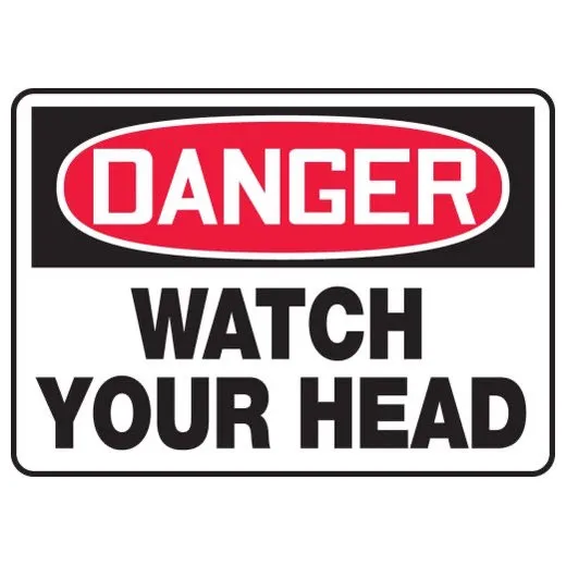 Accuform MPPE128VS 10"" x 14"" OSHA Danger Safety Sign: Watch Your Head, Adhesive Vinyl